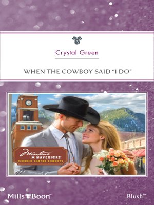cover image of When the Cowboy Said "i Do"